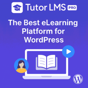 Tutor LMS Pro - ওয়ার্ডপ্রেসের সেরা ই-লার্নিং প্ল্যাটফর্ম!